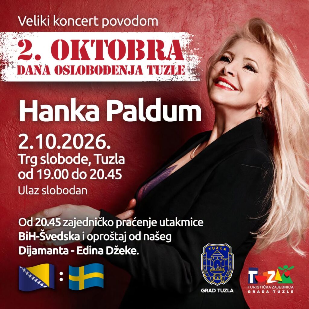Trg slobode u Tuzli će 2.oktobra biti mjesto susreta muzike, sporta i emocija: Koncert kraljice sevdaha Hanke Paldum, a potom i zajedničko praćenje utakmice BiH – Švedska Trg slobode u Tuzli će 2.oktobra biti mjesto susreta muzike, sporta i emocija: Koncert kraljice sevdaha Hanke Paldum, a potom i zajedničko praćenje utakmice BiH – Švedska